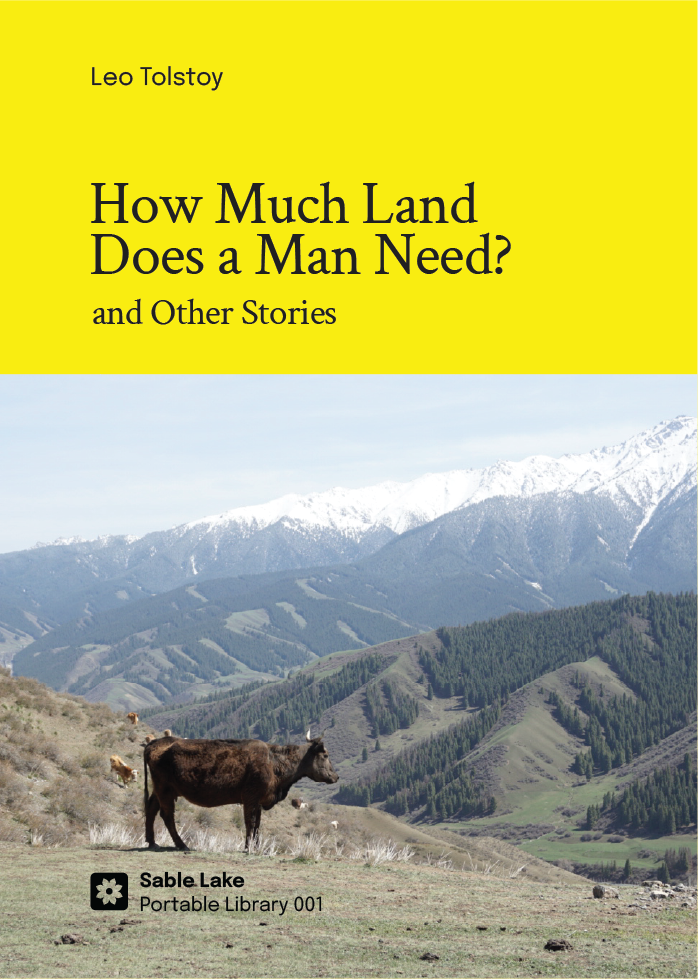 How Much Land Does a Man Need?